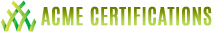 ACME Certifications 
						Pvt. Ltd.
